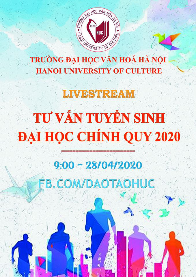Đại học Văn hóa Hà Nội tổ chức “Tư vấn tuyển sinh trực tuyến” năm 2020 - Ảnh 1.