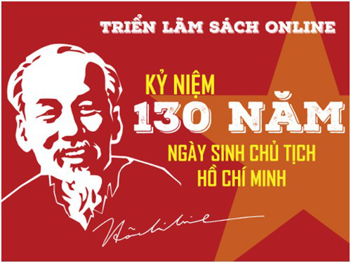 Thư viện Quốc gia Việt Nam tổ chức Triển lãm sách online kỷ niệm 130 năm Ngày sinh Chủ tịch Hồ Chí Minh - Ảnh 1.
