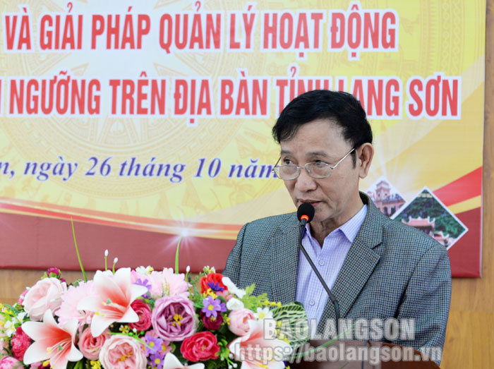 Hội thảo khoa học: Thực trạng và giải pháp quản lý hoạt động tại các cơ sở tín ngưỡng trên địa bàn tỉnh Lạng Sơn - Ảnh 2.