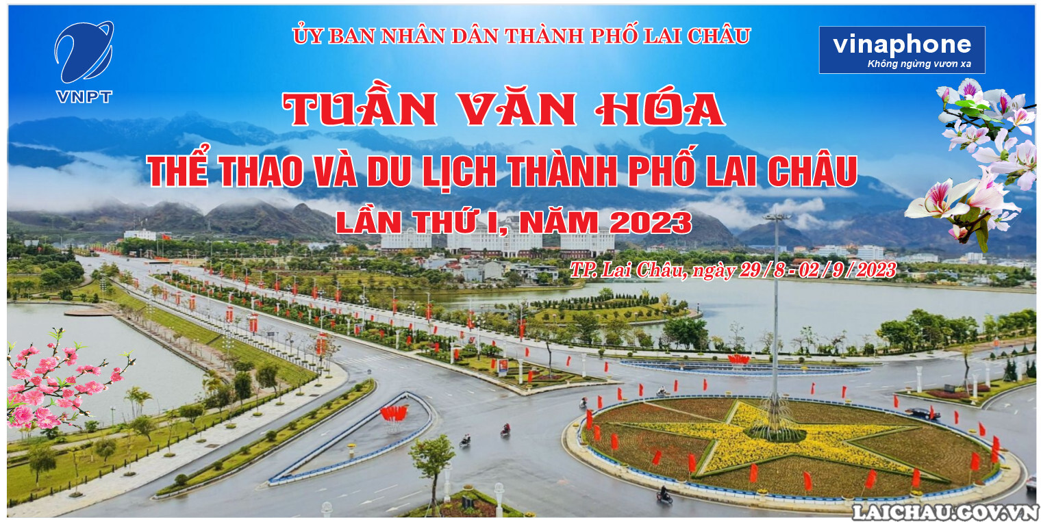 Tuần Văn hóa - Thể thao và Du lịch thành phố Lai Châu lần thứ I, năm 2023 sẽ diễn ra từ ngày 29/8 - 02/9/2023 - Ảnh 1.