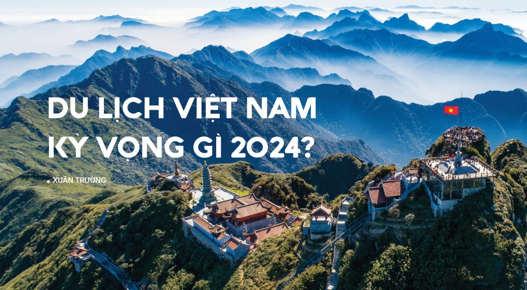 Du lịch Việt Nam kỳ vọng gì trong năm 2024? - Ảnh 1.