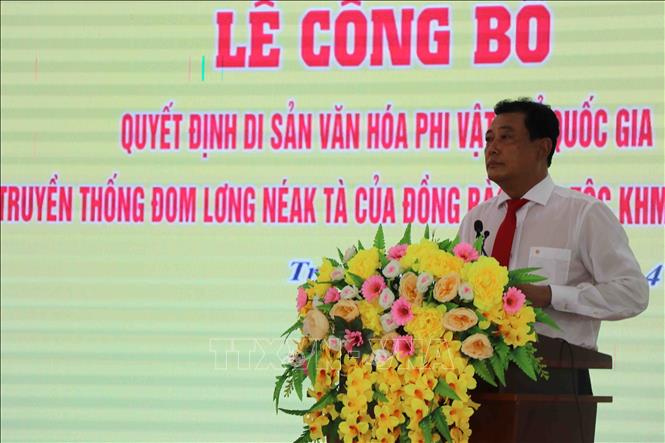 Trà Vinh: Công bố Di sản văn hóa phi vật thể Quốc gia Lễ hội Đom Lơng Néak Tà - Ảnh 2.