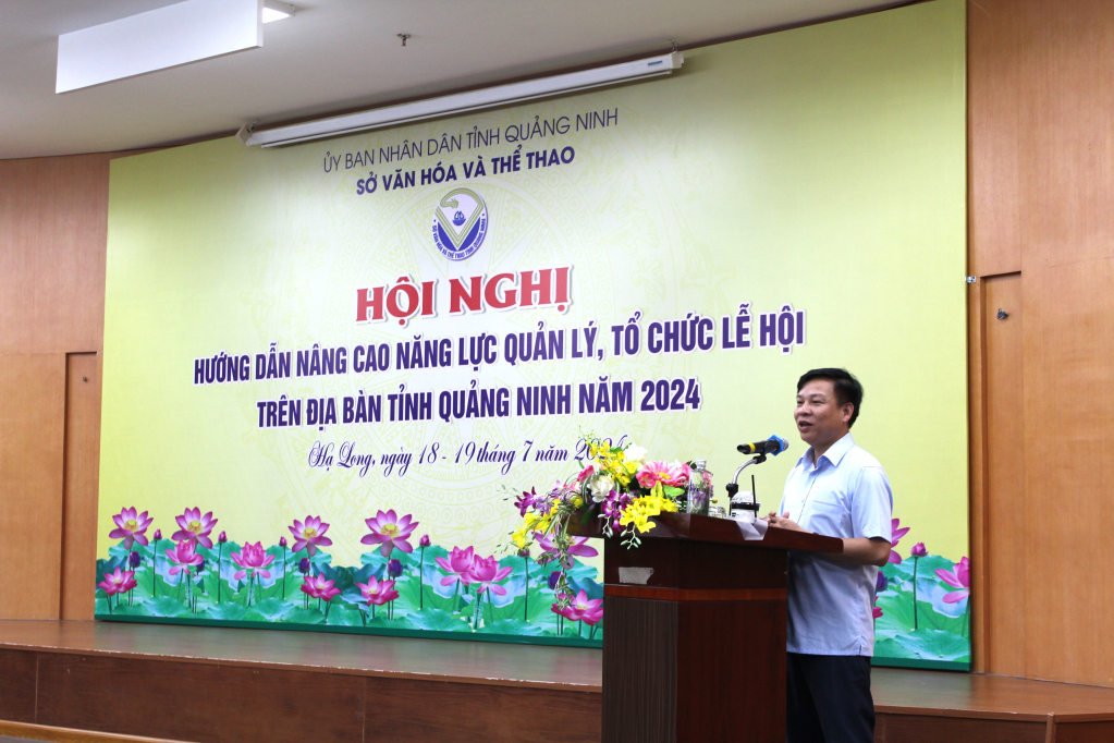 Quảng Ninh: Hội nghị hướng dẫn nâng cao năng lực quản lý, tổ chức lễ hội trên địa bàn tỉnh năm 2024 - Ảnh 2.