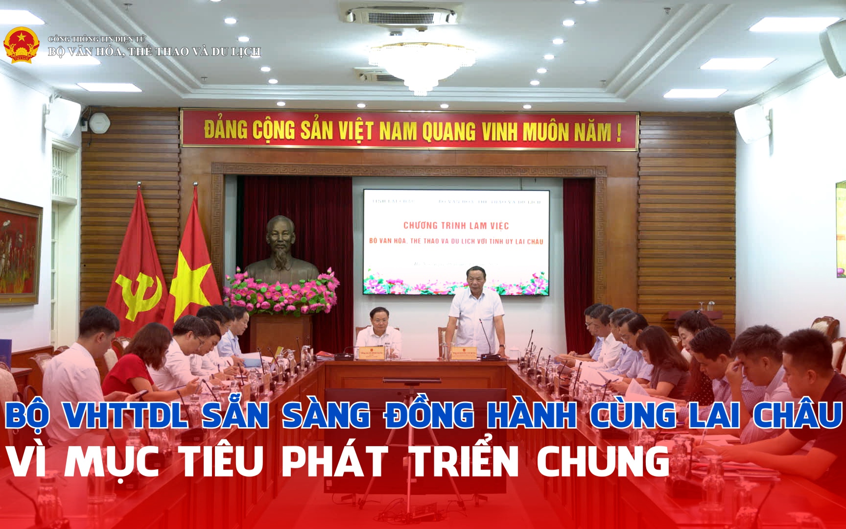 Bộ VHTTDL sẵn sàng đồng hành cùng Lai Châu vì mục tiêu phát triển chung