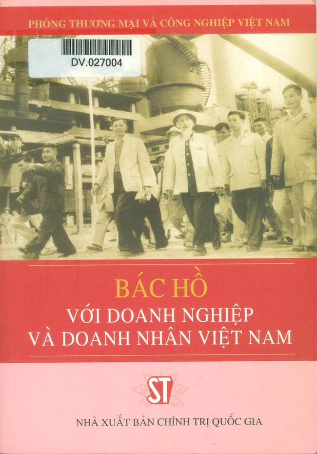 Giới thiệu sách: Bác Hồ với doanh nghiệp và doanh nhân Việt Nam  - Ảnh 1.