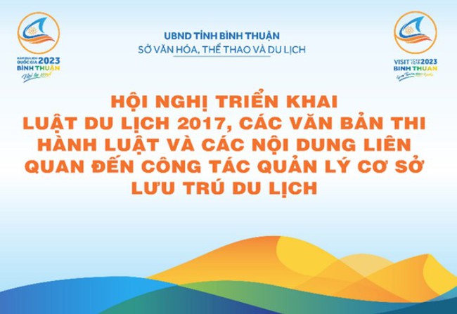 Bình Thuận: Triển khai Luật Du lịch và các văn bản thi hành Luật - Ảnh 1.