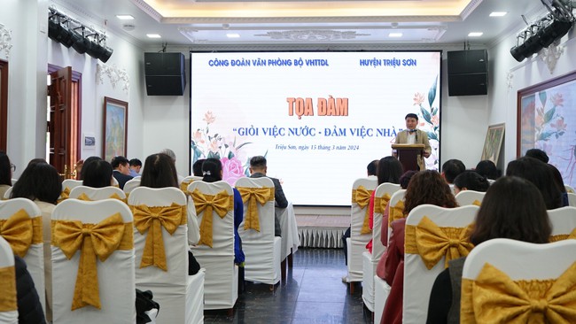 Công đoàn Văn phòng Bộ VHTTDL tổ chức Tọa đàm “ Giỏi việc nước, đảm việc nhà” năm 2024 tại huyện Triệu Sơn - Ảnh 1.
