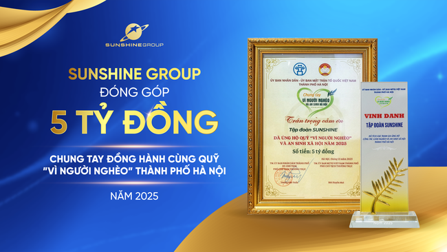 Đồng hành cùng Hà Nội, Sunshine Group đóng góp 5 tỷ đồng chung tay "vì người nghèo" và an sinh xã hội năm 2025 - Ảnh 1. Đồng hành cùng Hà Nội, Sunshine Group đóng góp 5 tỷ đồng chung tay "vì người nghèo" và an sinh xã hội năm 2025 - Ảnh 1.