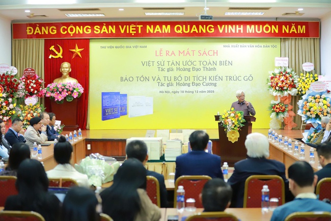 Gìn giữ và làm phong phú thêm di sản lịch sử – văn hóa Việt Nam: Từ sách chuyên khảo đến hành động thiết thực - Ảnh 2. Gìn giữ và làm phong phú thêm di sản lịch sử – văn hóa Việt Nam: Từ sách chuyên khảo đến hành động thiết thực - Ảnh 2.