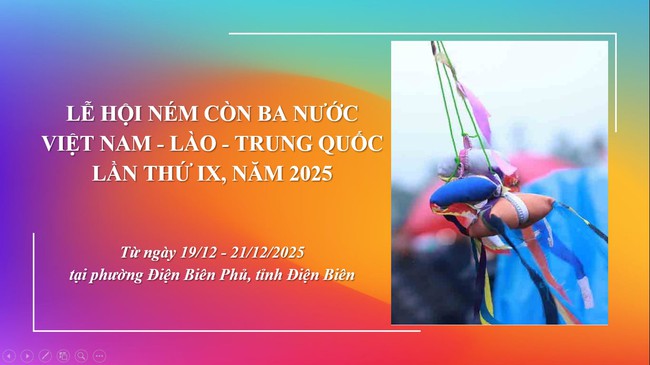 Di sản vùng biên hội tụ tại Điện Biên: Sắc màu Lễ hội Ném còn 3 nước lần thứ IX - Ảnh 1. Di sản vùng biên hội tụ tại Điện Biên: Sắc màu Lễ hội Ném còn 3 nước lần thứ IX - Ảnh 1.