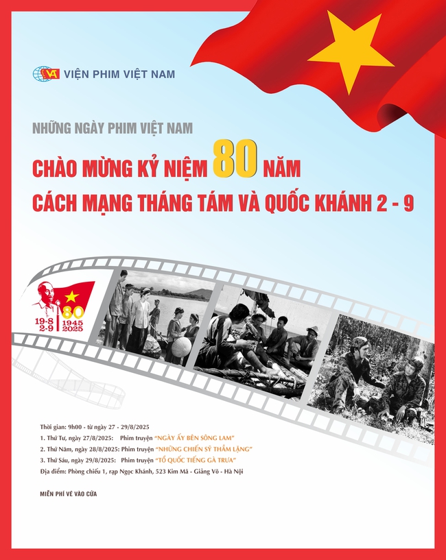 Viện Phim Việt Nam chiếu miễn phí 3 bộ phim chào mừng 80 năm Quốc khánh 2/9 - Ảnh 1. Viện Phim Việt Nam chiếu miễn phí 3 bộ phim chào mừng 80 năm Quốc khánh 2/9 - Ảnh 1.