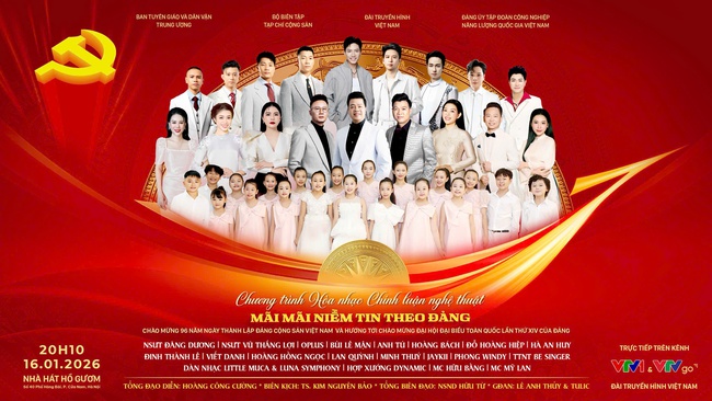 "Mãi mãi niềm tin theo Đảng" - Hòa nhạc chính luận đặc biệt chào mừng Đại hội XIV của Đảng - Ảnh 1.