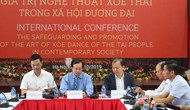 Hội thảo quốc tế Bảo vệ và phát huy giá trị Nghệ thuật Xòe Thái trong xã hội đương đại
