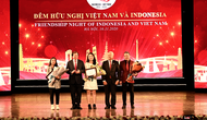 Đêm Hữu nghị Việt Nam - Indonesia