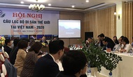 Hội nghị giao ban CLB các khu Di sản Thế giới tại Việt Nam năm 2020