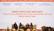 Xây dựng chuẩn mực con người Việt Nam là nhiệm vụ không tách rời với xây dựng hệ giá trị gia đình, hệ giá trị văn hoá và hệ giá trị quốc gia