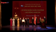 Nhà hát Kịch Việt Nam kỷ niệm 70 năm thành lập và đón nhận Huân chương Lao động hạng Ba