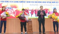 Quảng Nam tuyên dương các nữ cầu thủ bóng đá Việt Nam