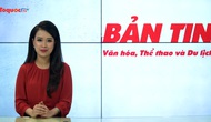 Bản tin truyền hình số 219: Quảng bá sức mạnh “mềm” của Việt Nam ra thế giới