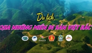 Chương trình “Qua những miền di sản Việt Bắc” lần thứ XIII năm 2022 sẽ khai mạc vào 20h ngày 26.8
