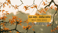 Hà Nội được bình chọn là 1 trong những điểm đến hấp dẫn nhất thế giới mùa thu 2022