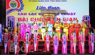Khai mạc Liên hoan CLB Nghệ thuật bài chòi dân gian tỉnh Bình Định mở rộng năm 2022