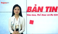 Bản tin truyền hình số 245: Việt Nam cùng sứ mệnh bảo tồn các di sản văn hóa và thiên nhiên