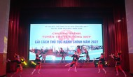 Điện Biên: Trung tâm Văn hóa, Điện ảnh tỉnh thực hiện chương trình tuyên truyền tổng hợp cải cách thủ tục hành chính năm 2022