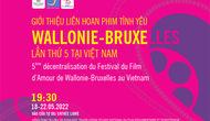 Tổ chức Liên hoan Phim Tình yêu Wallonie-Bruxelles lần thứ 6 tại Việt Nam