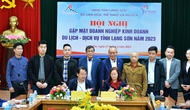 Lạng Sơn: Gặp mặt doanh nghiệp kinh doanh du lịch - dịch vụ