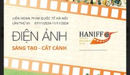 Hơn 70 phim nước ngoài tham dự Liên hoan phim quốc tế Hà Nội lần thứ VII