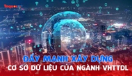 Đẩy mạnh xây dựng cơ sở dữ liệu của ngành VHTTDL, đóng góp tích cực vào quá trình chuyển đổi số quốc gia