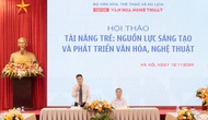 Tài năng trẻ - nguồn lực sáng tạo và phát triển văn hóa, nghệ thuật