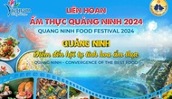 Liên hoan Ẩm thực Quảng Ninh 2024: cơ hội quảng bá du lịch ẩm thực