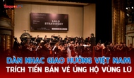 Dàn nhạc Giao hưởng Việt Nam trích tiền bán vé ủng hộ vùng lũ