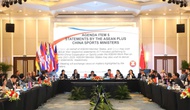 Hội nghị Bộ trưởng Thể thao ASEAN + Trung Quốc lần thứ 2: Mở rộng hợp tác, thúc đẩy sự hiểu biết lẫn nhau và tình hữu nghị giữa nhân dân các nước