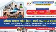 Có SCTV – Sống trọn tiện ích, quà cả nhà rinh