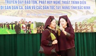 Bảo tồn, phát huy nghệ thuật trình diễn di sản dân ca, dân vũ các dân tộc Tày, Nùng gắn với phát triển du lịch