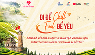 Công bố kết quả Cuộc thi sáng tạo video du lịch trên YouTube Shorts “Việt Nam: Đi để yêu!”