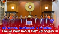Bộ VHTTDL quyên góp 2 tỷ đồng ủng hộ đồng bào bị thiệt hại do bão lũ