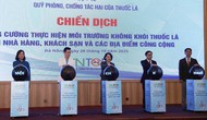 Phát động Chiến dịch “Môi trường không khói thuốc” tại nhà hàng, khách sạn và địa điểm công cộng