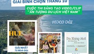Công bố giải bình chọn tháng 10 Cuộc thi sáng tạo video/clip Ấn tượng Du lịch Việt Nam