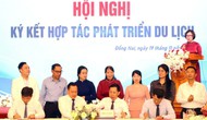 Đồng Nai ký kết hợp tác phát triển du lịch với 3 tỉnh, thành phố vùng Đồng bằng sông Cửu Long