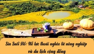 Infographic: Sin Suối Hồ nỗ lực thoát nghèo từ nông nghiệp và du lịch cộng đồng