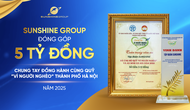 Đồng hành cùng Hà Nội, Sunshine Group đóng góp 5 tỷ đồng chung tay 