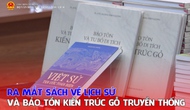 Ra mắt sách về lịch sử và bảo tồn kiến trúc gỗ truyền thống