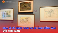 Họa sĩ Tô Ngọc Vân: Người nghệ sĩ nằm lại nơi chiến trường và di sản sống mãi với thời gian