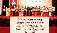 Thi đua- khen thưởng: Động lực đổi mới và phát triển ngành Văn hóa, Thể thao và Du lịch trong giai đoạn mới