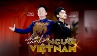 “Cho con là người Việt Nam” – Giai điệu của niềm tự hào và lòng tri ân sâu sắc