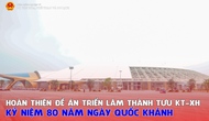 Hoàn thiện Đề án Triển lãm thành tựu kinh tế - xã hội kỷ niệm 80 năm Ngày Quốc khánh